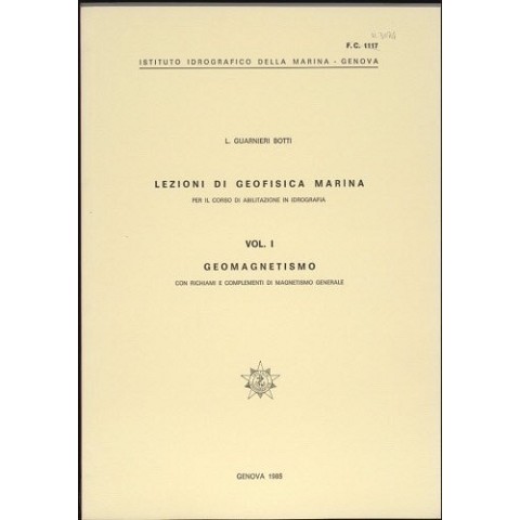 Lezioni di geofisica marina - Vol. I - Geomagnetismo