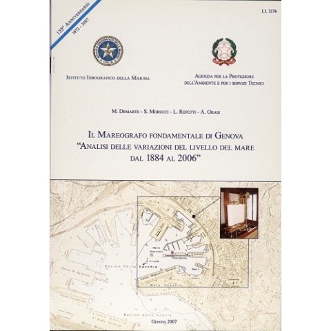 Il Mareografo fondamentale di Genova - Analisi delle variazioni del livello mare dal 1884 al 2006